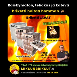 Briketti lava tarjous. ENNAKKOALE 2025 - Miksun briksut.