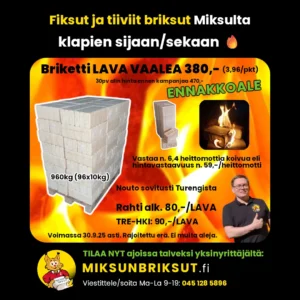 Briketti lava tarjous. ENNAKKOALE 2025 - Miksun briksut.