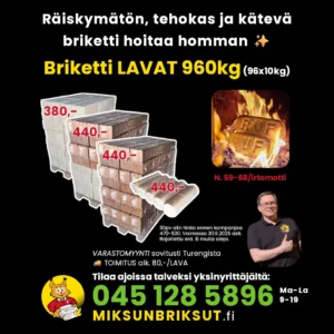 Briketti lava tarjous. ENNAKKOALE 2025 - Miksun briksut