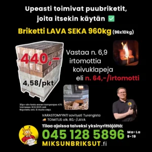 Briketti lava tarjous. ENNAKKOALE 2025 - Miksun briksut