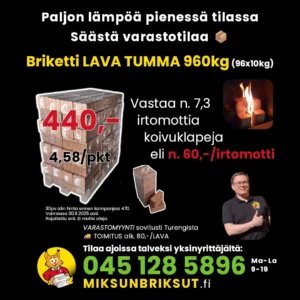 Briketti lava tarjous. ENNAKKOALE 2025 - Miksun briksut